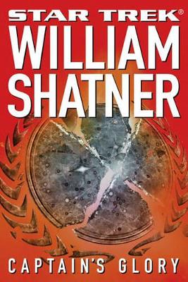 Captain's Glory by William Shatner