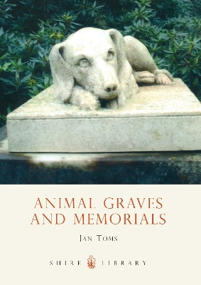 Animal Graves and Memorials book