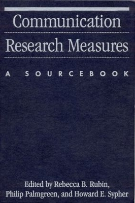 Communication Research Measures by Rebecca B. Rubin