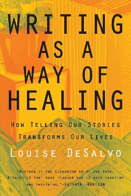 Writing as a Way of Healing book