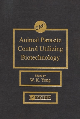 Animal Parasite Control Utilizing Biotechnology book