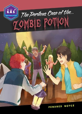 Perilous Case of the Zombie Potion book