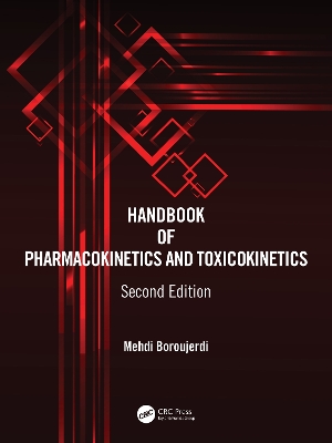 Handbook of Pharmacokinetics and Toxicokinetics by Mehdi Boroujerdi