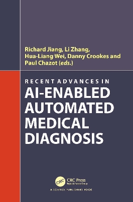 Recent Advances in AI-enabled Automated Medical Diagnosis book