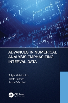 Advances in Numerical Analysis Emphasizing Interval Data by Tofigh Allahviranloo