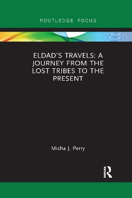 Eldad’s Travels: A Journey from the Lost Tribes to the Present book