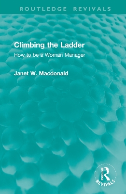Climbing the Ladder: How to be a Woman Manager book
