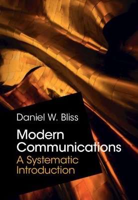 Modern Communications: A Systematic Introduction book