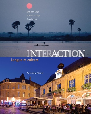 Student Activities Manual (cahier d'activitÃ©s orales et Ã©crites) for St. Onge/St. Onge/Powers' Interaction: Langue et culture, 9th book