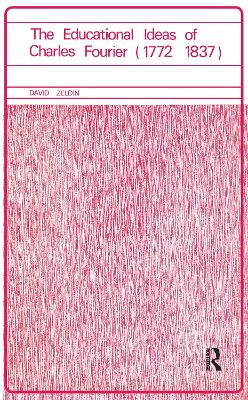 Educational Ideas of Charles Fourier 1772-1837 book