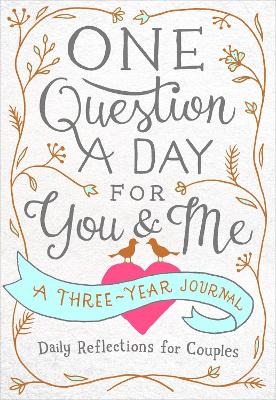 One Question a Day for You & Me book