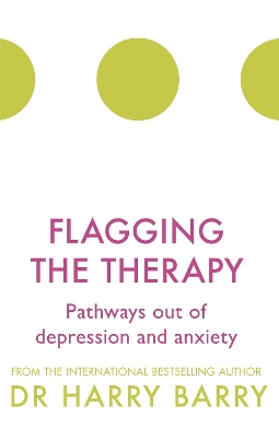 Flagging the Therapy by Harry Barry
