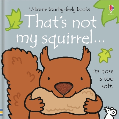 That's not my squirrel… by Fiona Watt
