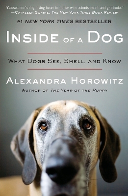 Inside of a Dog by Alexandra Horowitz