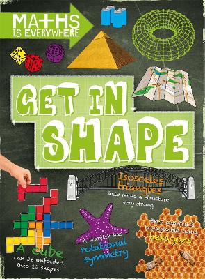 Maths is Everywhere: Get in Shape book
