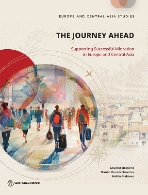 The Journey Ahead: Supporting Successful Migration in Europe and Central Asia book