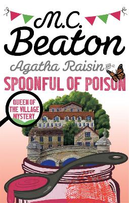 Agatha Raisin and a Spoonful of Poison book