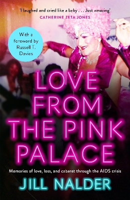 Love from the Pink Palace: Memories of Love, Loss and Cabaret through the AIDS Crisis, for fans of IT'S A SIN book