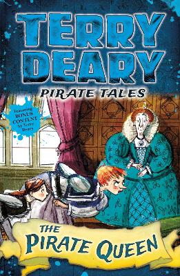 Pirate Tales: The Pirate Queen by Terry Deary