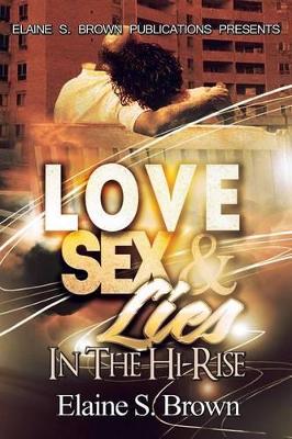 Love, Sex, Lies in the (Hi-Rise) book