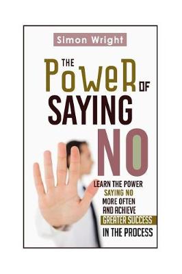 Power of Saying No book