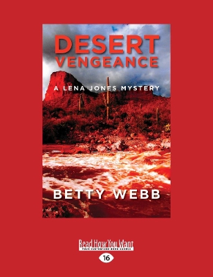 Desert Vengeance by Betty Webb