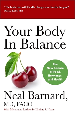 Your Body In Balance: The New Science of Food, Hormones and Health book