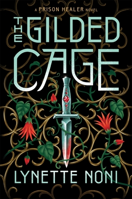 The Gilded Cage: the thrilling, unputdownable conclusion to The Prison Healer book