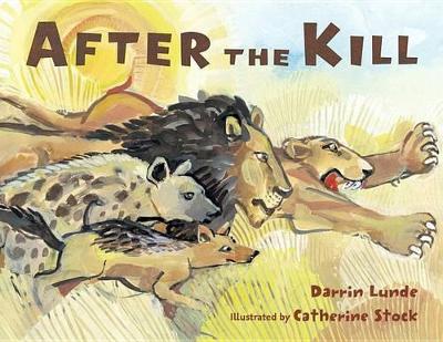 After The Kill by Darrin Lunde