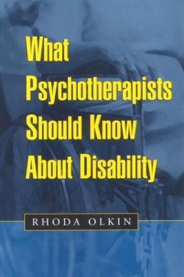 What Psychotherapists Should Know About Disability book