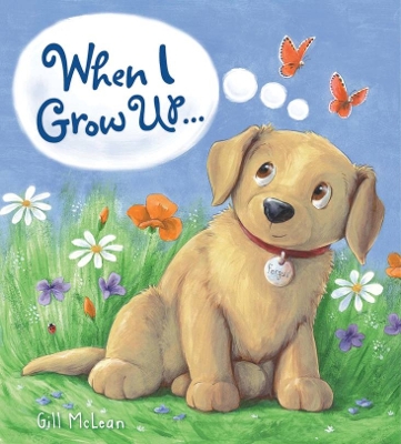 Storytime: When I Grow Up... by Gill McClean