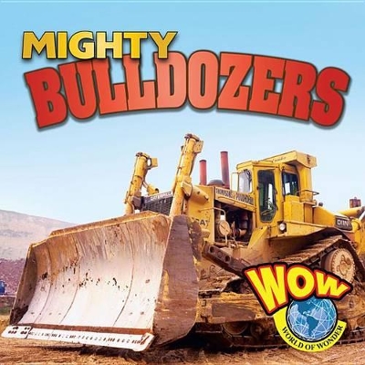 Bulldozers by Blaine Wiseman