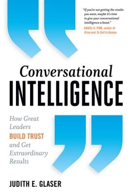 Conversational Intelligence by Judith E. Glaser