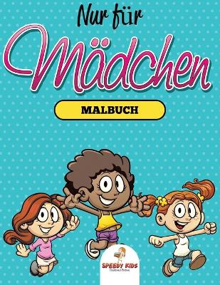 In der Küche Malbuch für Mädchen (Alter 10) (German Edition) book