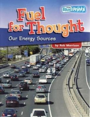 Blueprints Upper Primary A Unit 3: Fuel For Thought book