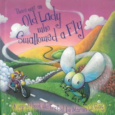 There Was an Old Lady Who Swallowed a Fly by Ray, Marina Le