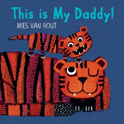 This Is My Daddy! book