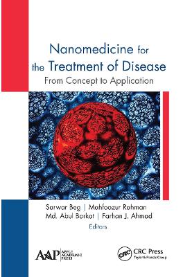 Nanomedicine for the Treatment of Disease: From Concept to Application by Sarwar Beg
