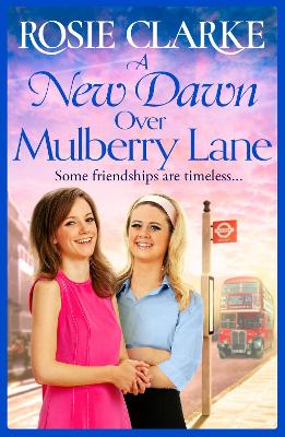 A New Dawn Over Mulberry Lane: A heartwarming historical read from the bestselling Mulberry Lane series book