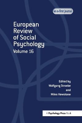 European Review of Social Psychology: Volume 16 by Wolfgang Stroebe