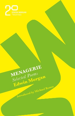 The Edwin Morgan Twenties: Menagerie book