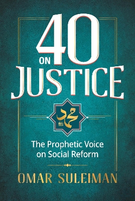 40 on Justice: The Prophetic Voice on Social Reform book