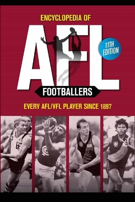 Encyclopedia of AFL Footballers 11th Edition book
