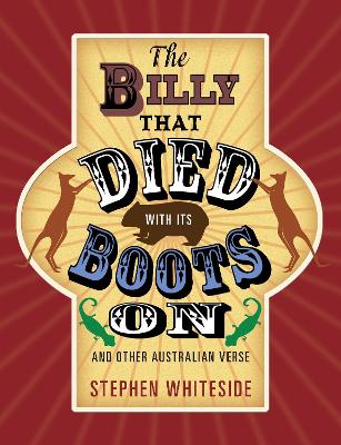 Billy that Died with its Boots On and Other Australian Verse book