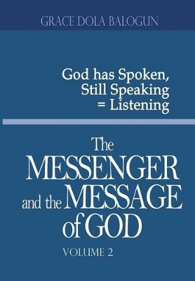 The Messenger and the Message of God Volume 2 book