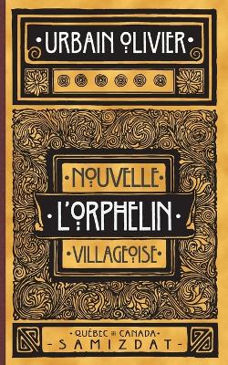 L'Orphelin: nouvelle villageoise. book