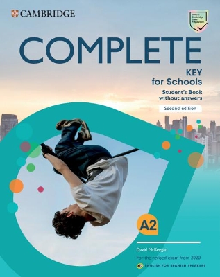 Complete Key for Schools for Spanish Speakers Student's Book without answers book