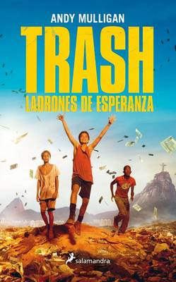 Trash. Ladrones de Esperanza book