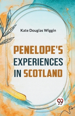 Penelope's Experiences in Scotland book