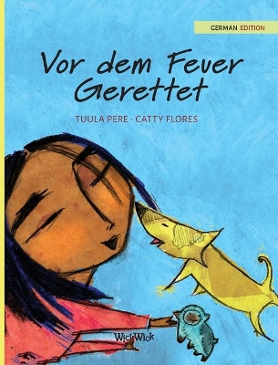 Vor dem Feuer Gerettet: German Edition of 